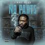 No Parts (Explicit)