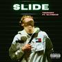 Slide (feat. CLthekid) [Explicit]