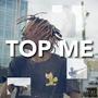 TOP ME (Explicit)