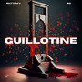 Guillotine