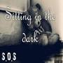 Sitting in the Dark (Explicit)