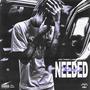 Needed You (Regular + Sped Up) [Explicit]