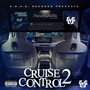 Cruise Control 2 (Explicit)