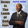 Jesus is The Lamb of God