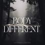 Body Different (Explicit)