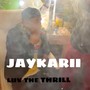 Luv the Thrill (Explicit)