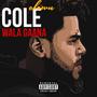 Cole Wala Gaana (Explicit)