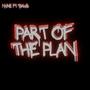 Part of the Plan (feat. TDAWG) [Explicit]