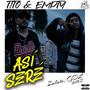 ASÍ SERÉ (feat. TITO) [Explicit]