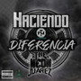 Haciendo Diferencia (Explicit)