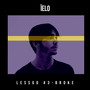 Lessgo #3 - Broke (Explicit)