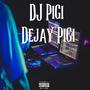 Dejay Pigi (Original Mix)