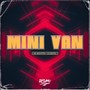 MINI VAN (Explicit)