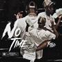 No Time (Explicit)