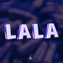 La La (Explicit)