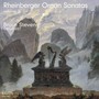 Josef Rheinberger Organ Sonatas, Vol. 5