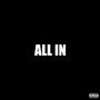 ALL IN (feat. Maximalne.dope) [Explicit]