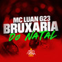 Bruxaria do Natal (Explicit)