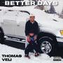 Better Days (Explicit)