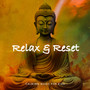 Relax & Reset