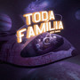 Toda Família