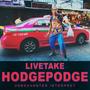 Livetake Hodgepodge