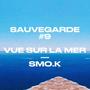 S#9 (VUE SUR LA MER) [Explicit]