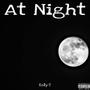 At Night (Explicit)