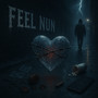 Feel Nun (Explicit)