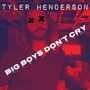 Big Boys Don't Cry (feat. Produced by IOF) [Explicit]