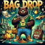 Bag Drop (Explicit)