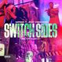 SWITCH SIDES (feat. JR007 & TrenchMobb) [Explicit]