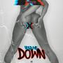 Hold Me Down (Explicit)