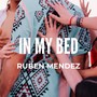 In My Bed (Explicit)