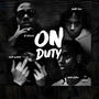 ON DUTY (feat. JustoFlos, Rono Banks & JzDreamzz) [Explicit]