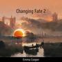 Changing Fate 2