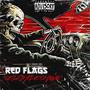 Red Flags (Explicit)