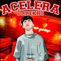 Acelera (Explicit)