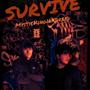 SURVIVE (Explicit)