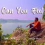 Can You Feel