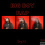 BIG BOY RAP (Explicit)