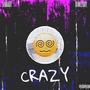 Crazy (feat. dimeloay)