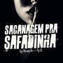 Sacanagem pra Safadinha (Explicit)