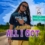 All I Got (Explicit)