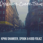 Dreamz Cumz True (Explicit)