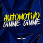 Automotivo Gimme Gimme (Explicit)