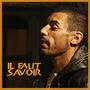 Il faut savoir (feat. M Action & Joh) [Explicit]