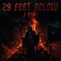 29 Feet Below (Explicit)