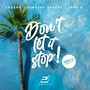 Don't Let It Stop (Premium Remix Edition)