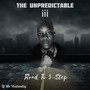 The Unpredictable (III) (Road to 3 - Step)